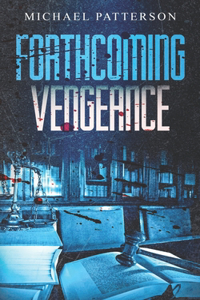 Forthcoming Vengeance