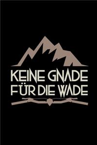 Keine Gnade Für Die Wade