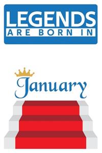 Legends are born in January