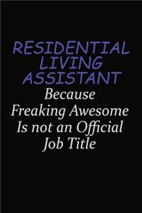 Residential Living Assistant Because Freaking Awesome Is Not An Official Job Title