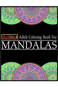 Best Color It Adult Coloring Book For Mandalas