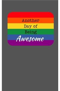 Another Day of Being Awesome