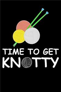 Time To Get Knotty