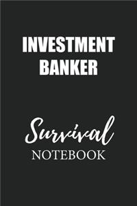 Investment Banker Survival Notebook