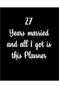 27 Years Married And All I Got Is This Planner