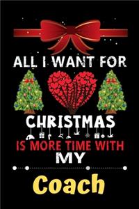 All I want for Christmas is more time with my Coach
