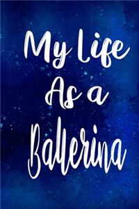My Life as a Ballerina