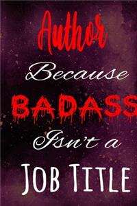 Author Because Badass Isn't a Job Title