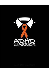 ADHD Warrior
