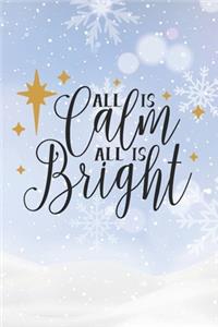 All Is Calms All Is Bright