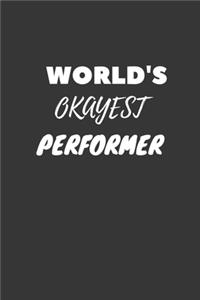 World's Okayest Performer Notebook