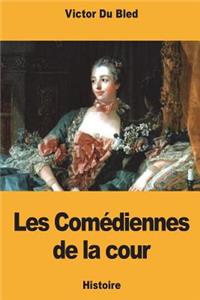 Les Comédiennes de la cour