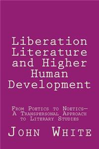 Liberation Literature and Higher Human Development