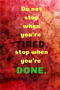 Do Not Stop...