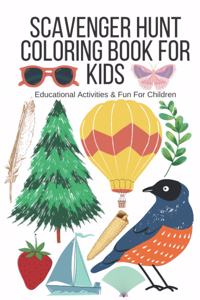 Scavenger Hunt Coloring Book for Kids: Educational Activities & Fun for Kids