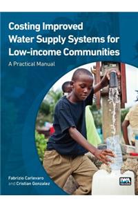 Costing Improved Water Supply Systems for Low-Income Communities