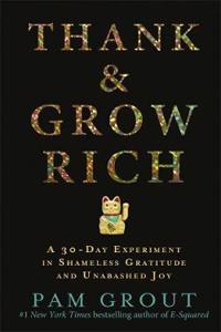 Thank & Grow Rich