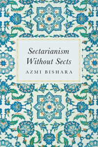 Sectarianism Without Sects