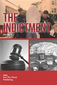 Indictment Series 1