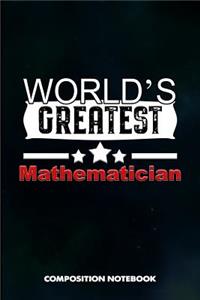 World's Greatest Mathematician