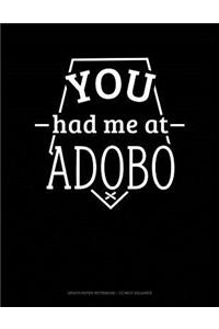 You Had Me at Adobo