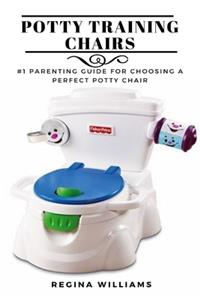 Potty Training Chairs: #1 Parenting Guide for Choosing a Perfect Potty Chair