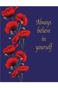 Always Believe in Yourself