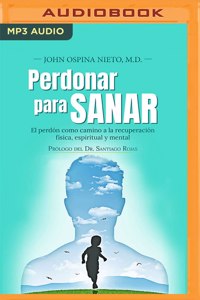 Perdonar Para Sanar