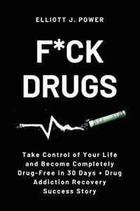 F*ck Drugs