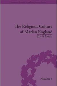 The Religious Culture of Marian England