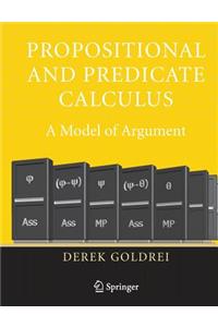 Propositional and Predicate Calculus: A Model of Argument