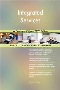 Integrated Services A Complete Guide - 2020 Edition