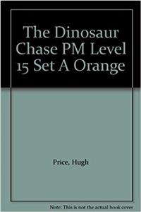 The Dinosaur Chase PM Level 15 Set A Orange