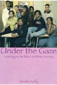 Under the Gaze