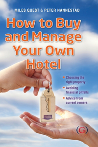 How to Buy and Manage Your Own Hotel