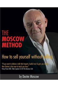 The Moscow Method