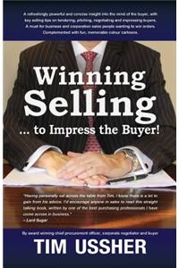 Winning selling . . . to impress the buyer!