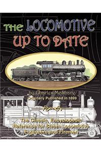 The Locomotive Up To Date