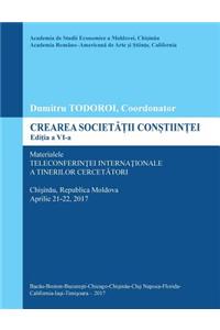 Crearea Societatii Constiintei, Editia a VI-a