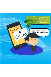 From Call to Client
