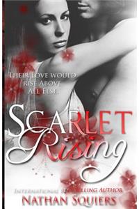 Scarlet Rising: A Scarlet Night Novella