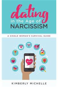 Dating in the Age of Narcissism