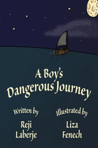 Boy's Dangerous Journey