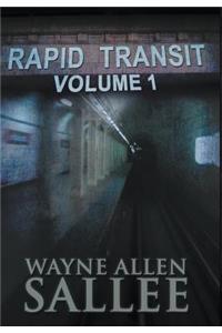 Rapid Transit: Volume 1