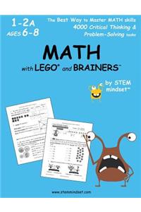 Math with Lego and Brainers Grades 1-2a Ages 6-8