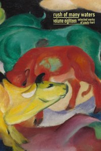 Rush of Many Waters Volume Eighteen