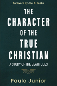 Character of the True Christian