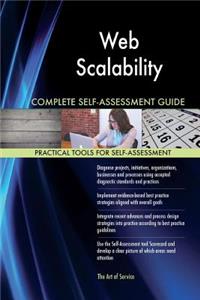 Web Scalability Complete Self-Assessment Guide