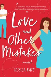 Love and Other Mistakes