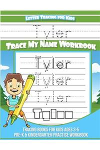 Letter Tracing for Kids Tyler Trace my Name Workbook